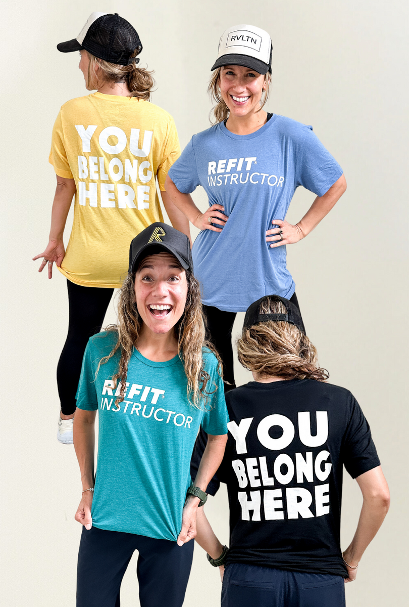 Refit Instructor You Belong Here Instructor Tee – REFIT® Revolution